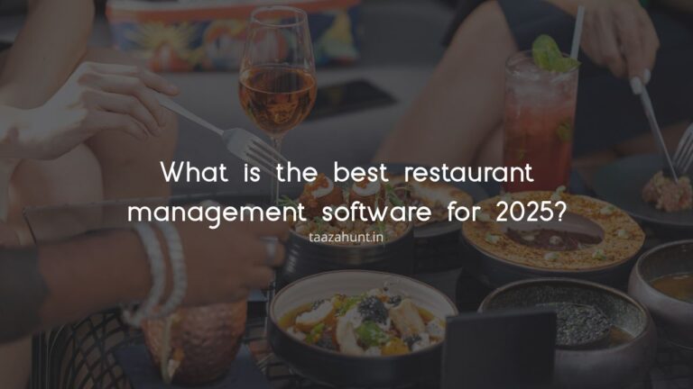 ranking the best catering management software for 2025... What is the best restaurant management software for 2025? - Taaza hunt